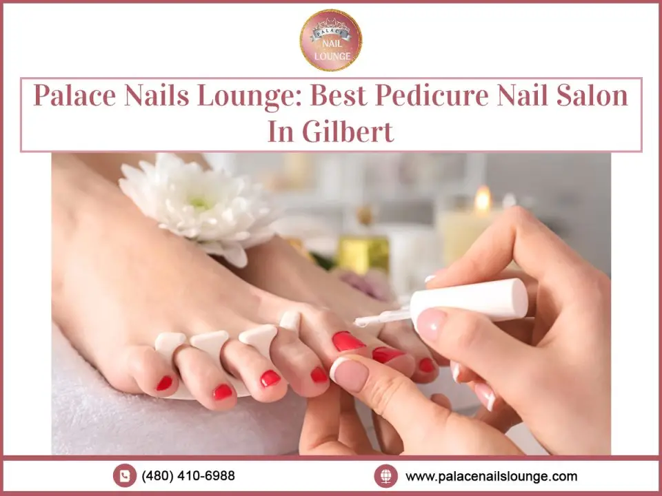 Best Pedicure Nail Salon In Arizona