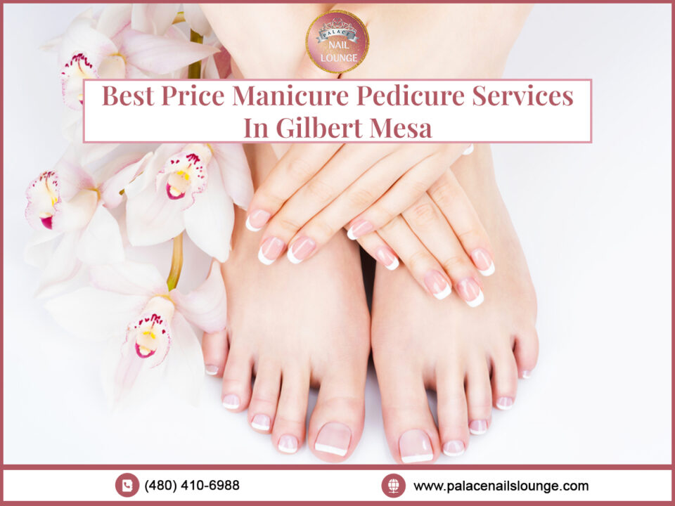 Manicure Pedicure Gilbert
